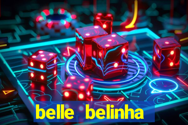 belle belinha privacy vazado