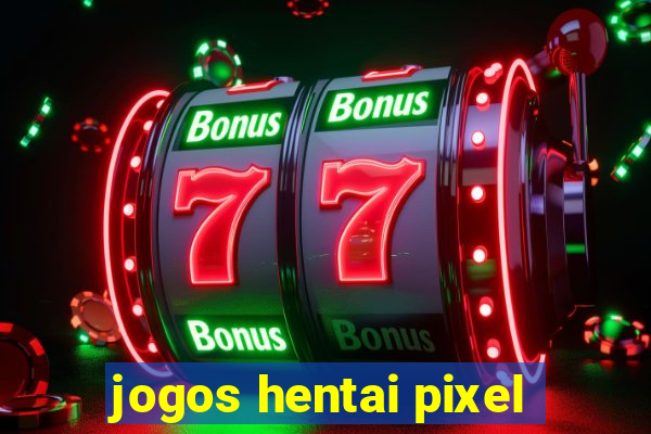 jogos hentai pixel