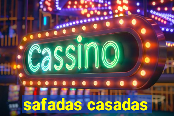 safadas casadas