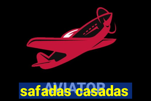 safadas casadas