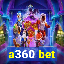 a360 bet