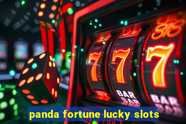 panda fortune lucky slots