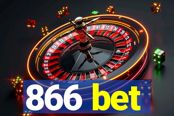 866 bet