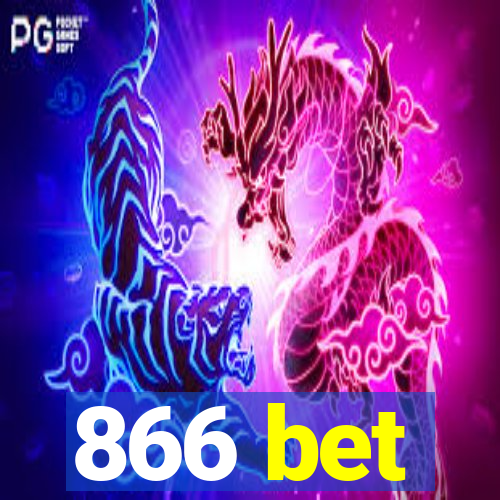 866 bet