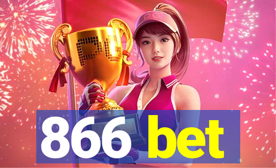 866 bet