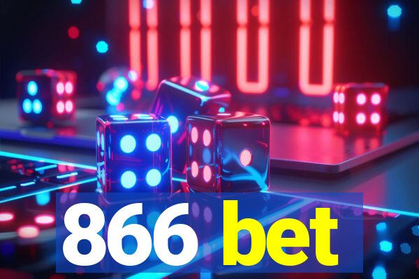 866 bet