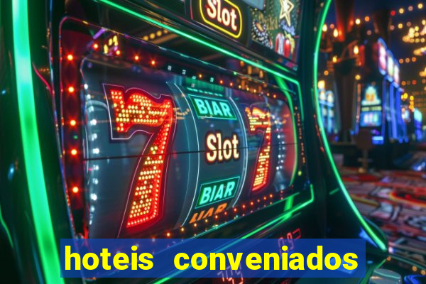 hoteis conveniados bancorbras bahia