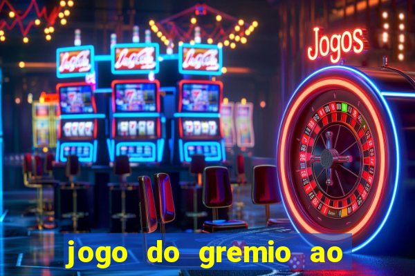 jogo do gremio ao vivo hd