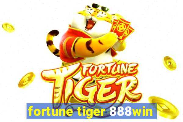 fortune tiger 888win