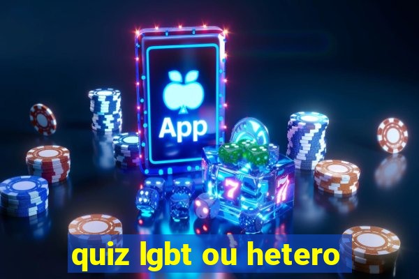 quiz lgbt ou hetero