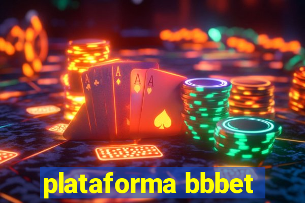 plataforma bbbet