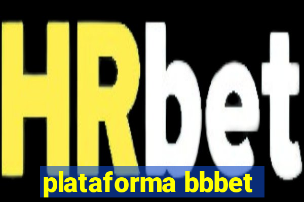 plataforma bbbet