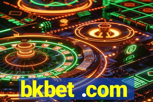 bkbet .com