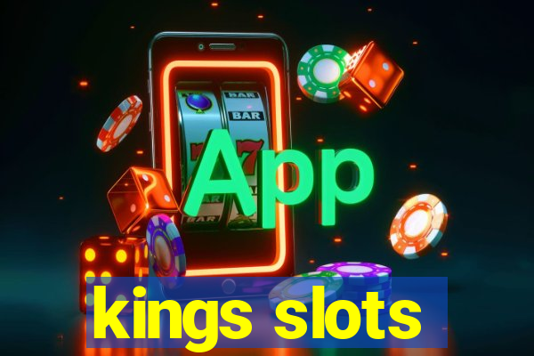 kings slots