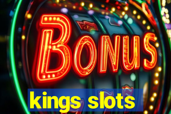 kings slots