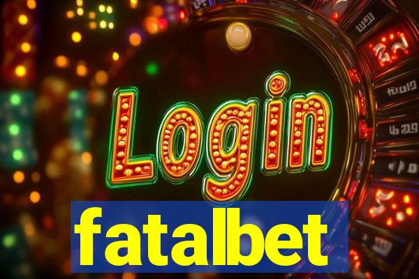 fatalbet