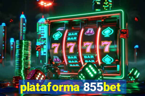 plataforma 855bet