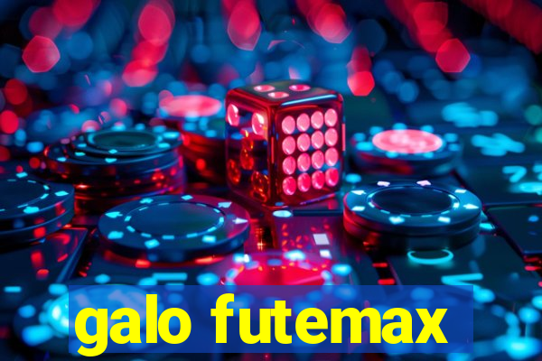 galo futemax