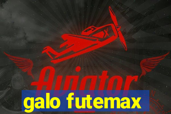 galo futemax