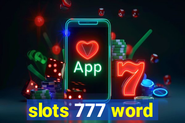 slots 777 word