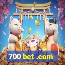 700 bet .com