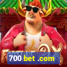 700 bet .com