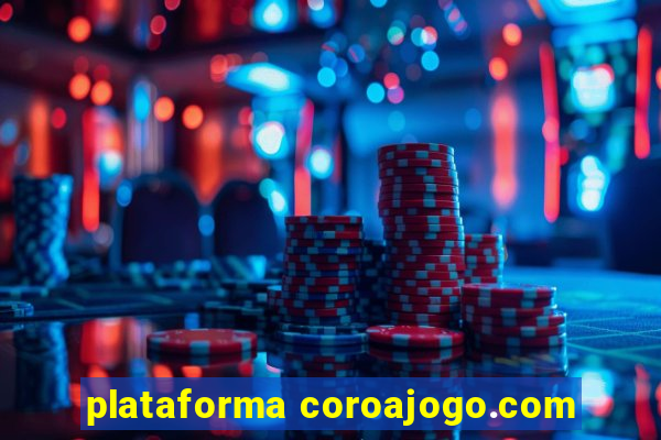 plataforma coroajogo.com