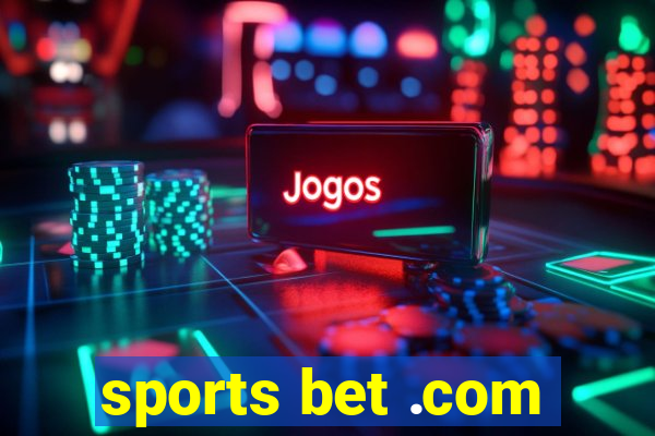 sports bet .com