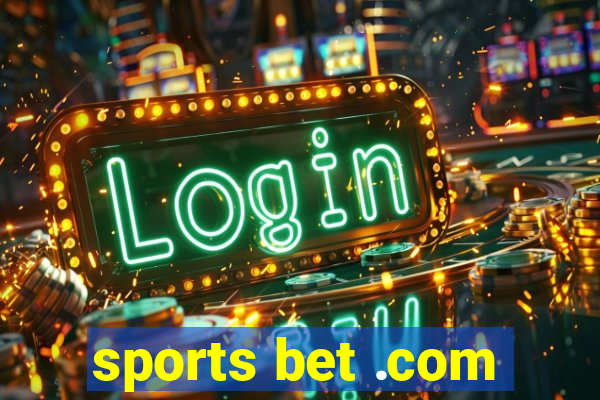 sports bet .com