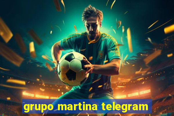 grupo martina telegram