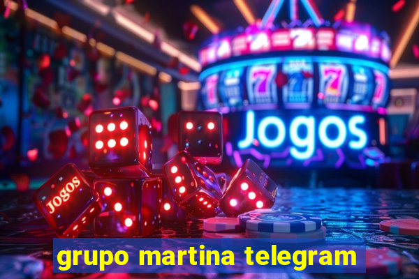 grupo martina telegram