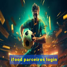 ifood parceiros login