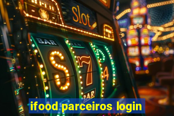 ifood parceiros login