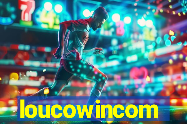 loucowincom