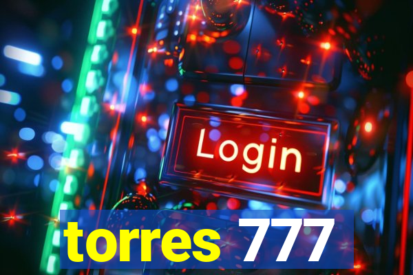 torres 777