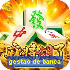 gestao de banca