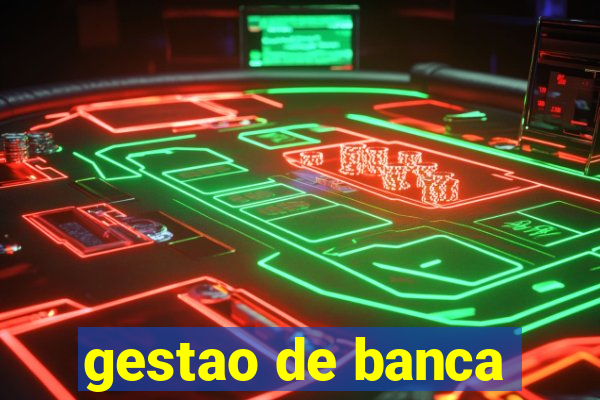 gestao de banca