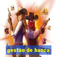 gestao de banca