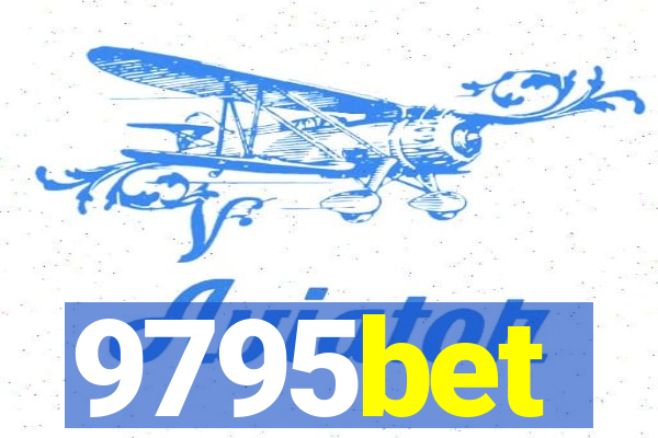 9795bet