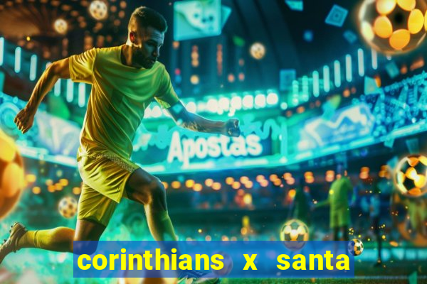 corinthians x santa cruz ao vivo hd