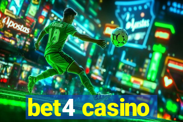 bet4 casino