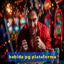 bebida pg plataforma