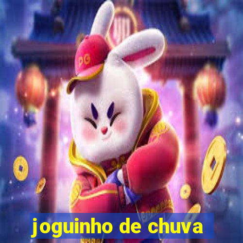 joguinho de chuva