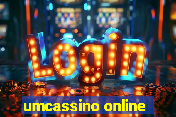 umcassino online