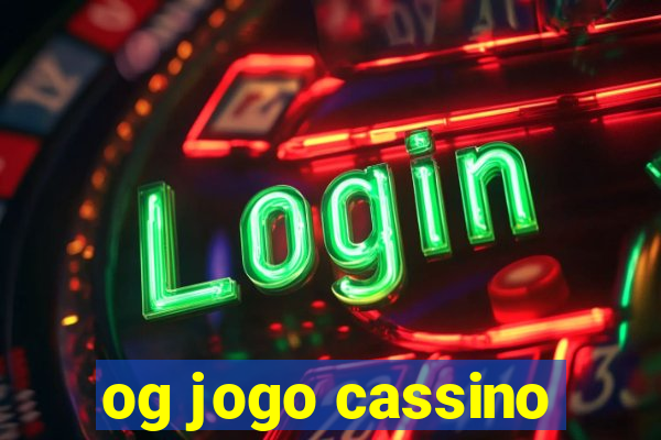 og jogo cassino