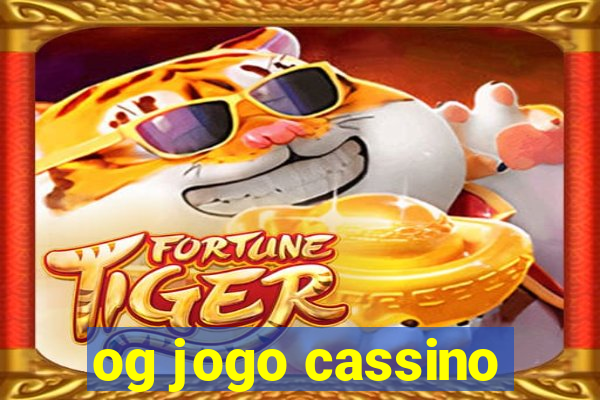 og jogo cassino