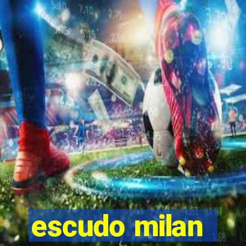 escudo milan