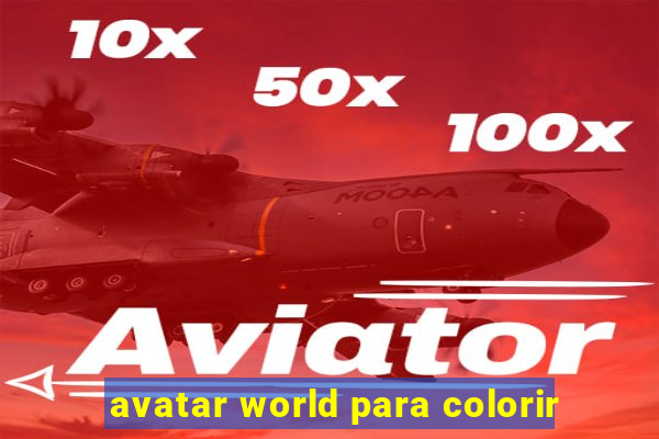 avatar world para colorir