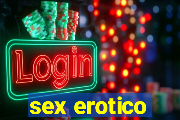 sex erotico