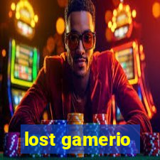 lost gamerio